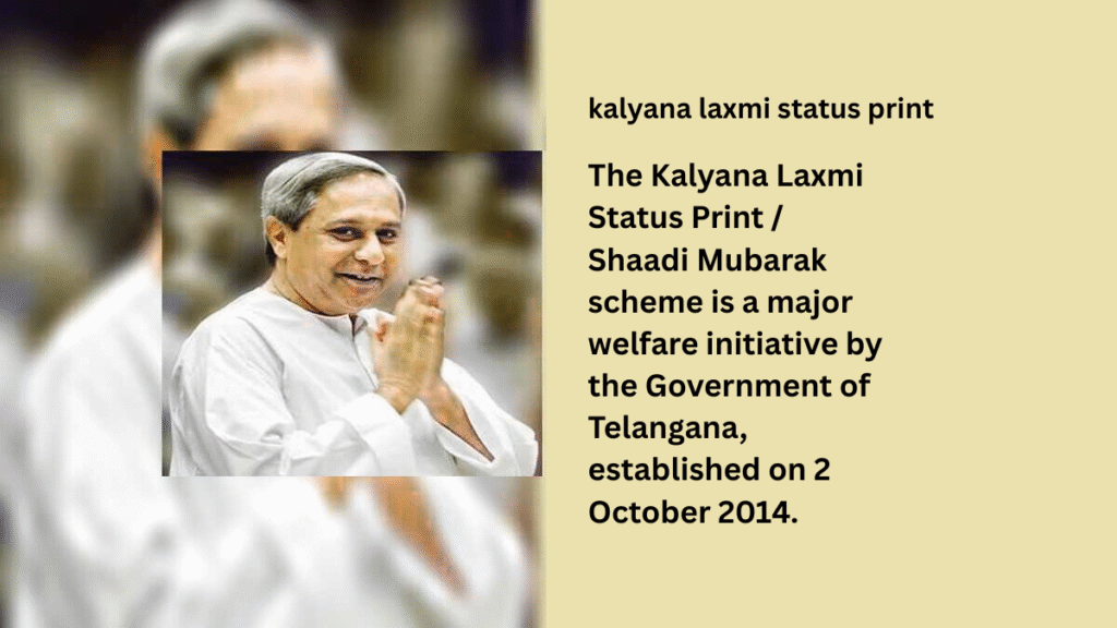 Kalyana Laxmi Status Print Easy and Reliable Guide to Eligibility Application and Benefits