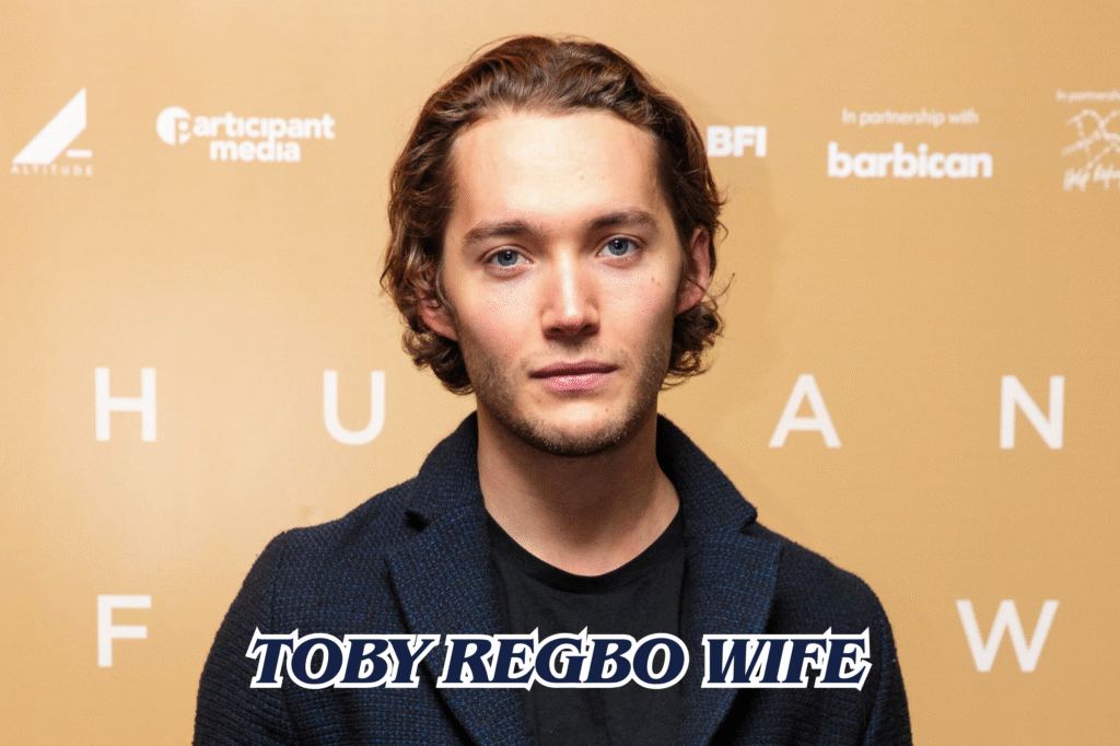 Toby Regbo Wife Age Family Net Worth Height & Full Biography 2025