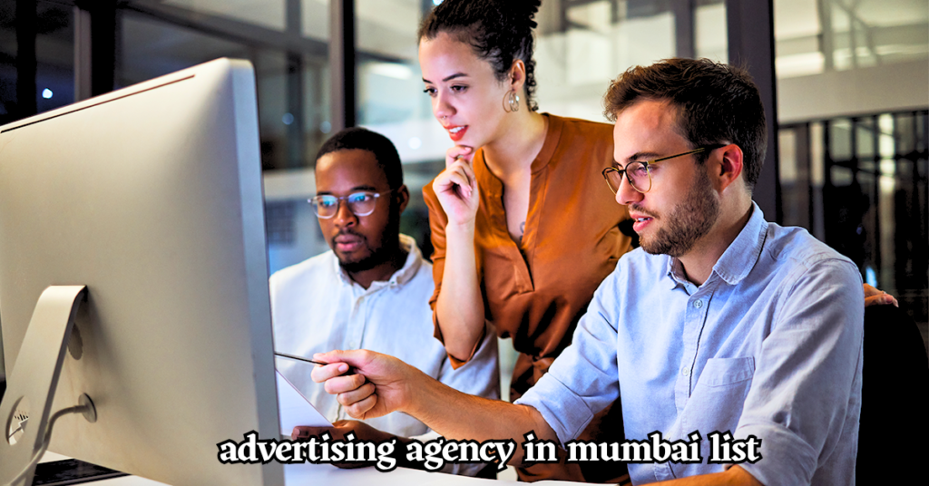 Advertising Agency in Mumbai List Best and Trusted Agencies Powering Brand Growth