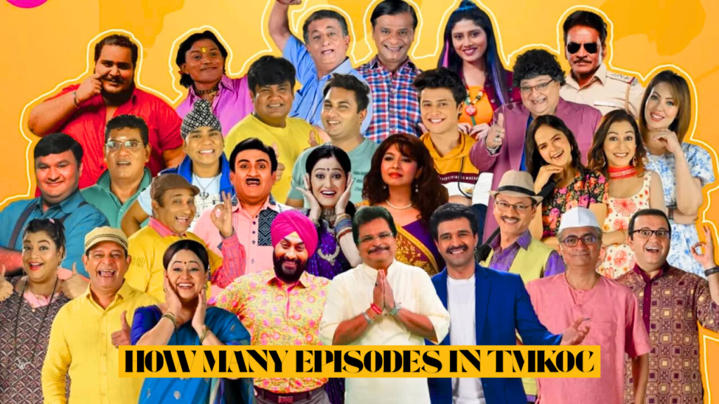 How Many Episodes in TMKOC Discover the Full Episode Count and Fun Facts!